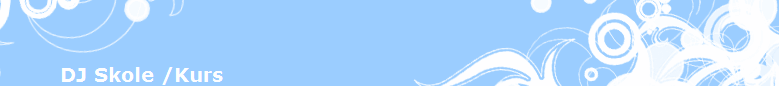 DJ Skole /Kurs